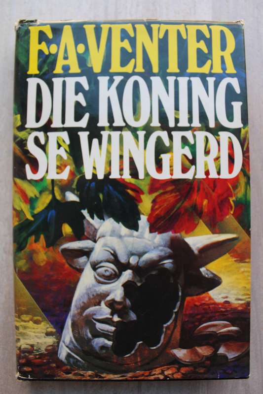Die Koning se Wingerd - FA Venter
