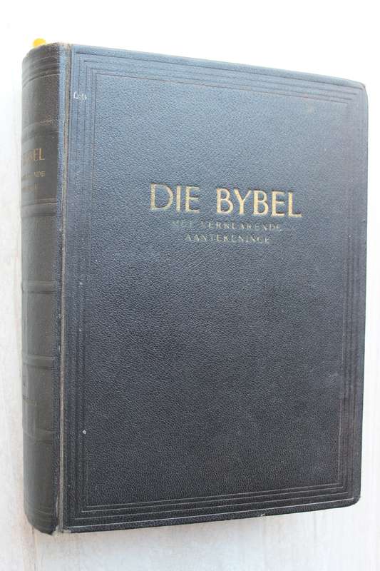 Die BYBEL met Verklarende aantekeninge in drie dele -       1958-59
