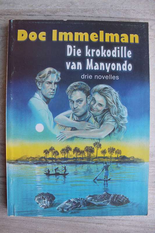 GETEKEN:  Die krokodille van Manyondo - Doc Immelman