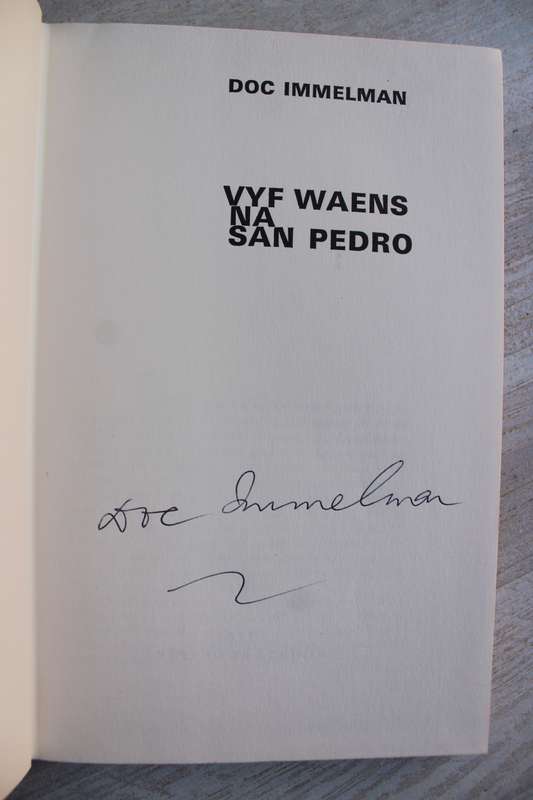 GETEKEN: Doc Immelman - Vyf Waens na San Pedro