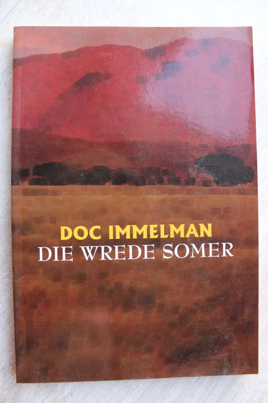 GETEKEN: Die wrede somer - Doc Immelman