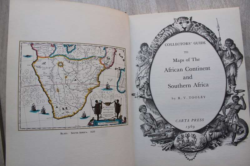 Collectors' Guide to Maps of The African Continent and Southern Africa - R V Tooley