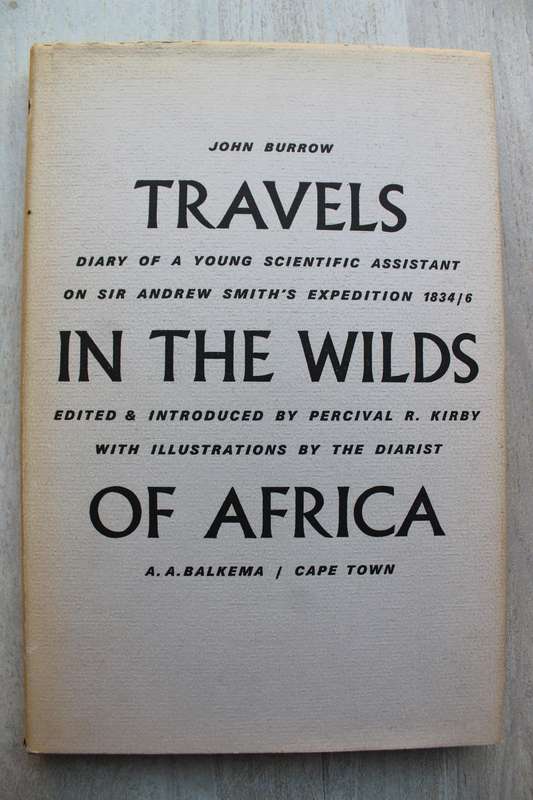 Travels in the Wilds of Africa - John Barrow