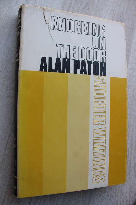 Knocking on the Door - Shorter Writings - Paton, Alan