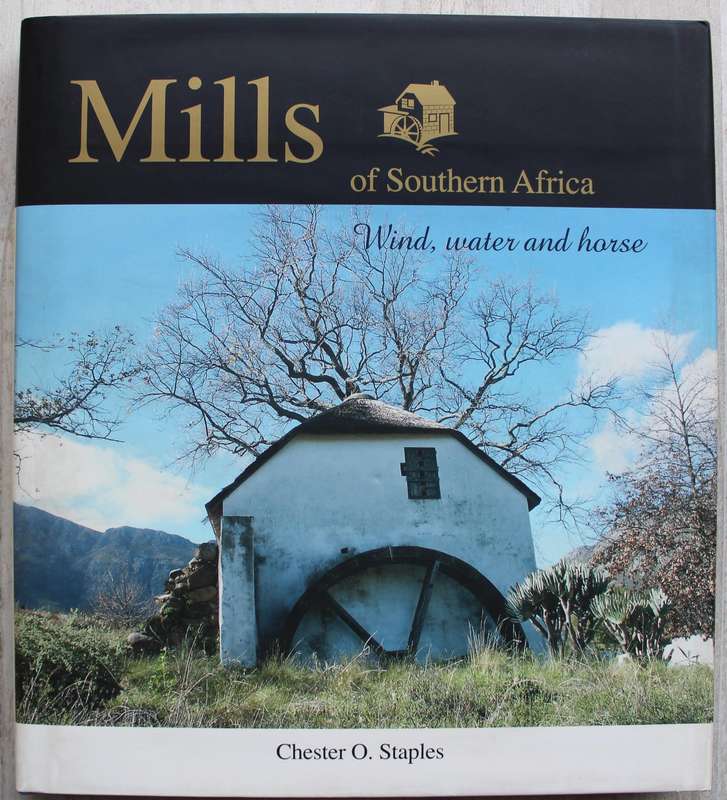 Mills of Southern Africa - Chester O. Staples