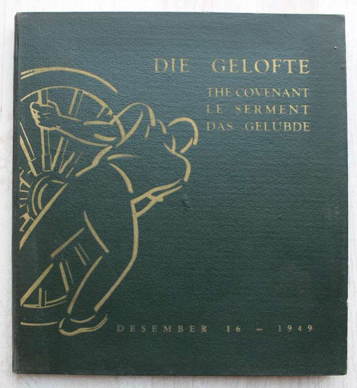 Die Gelofte The Covenant Le Serment Das Gelubde 16 Desember 1949-  Bartho Smit