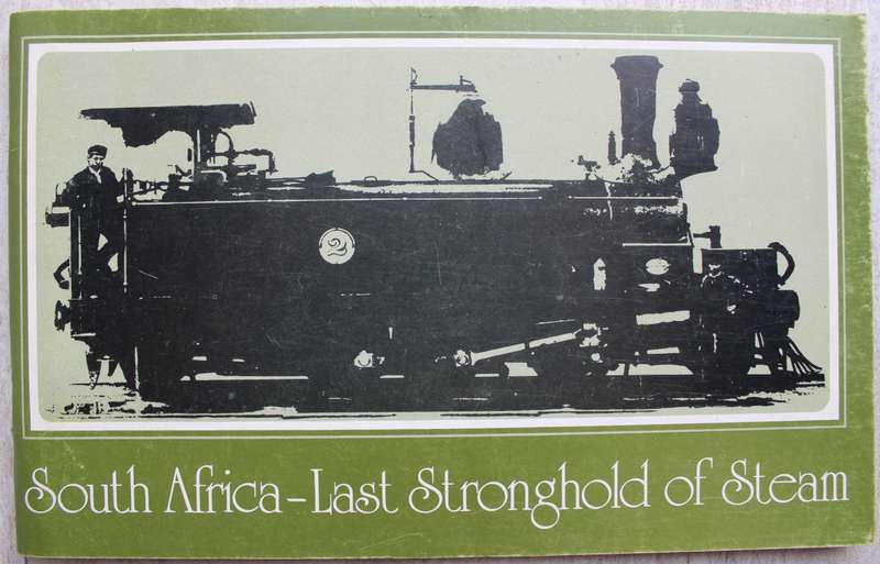 South Africa - last Stronghold of Steam
