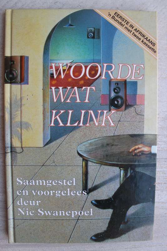 Woorde wat klink Saamgestel deur Nic Swanepoel