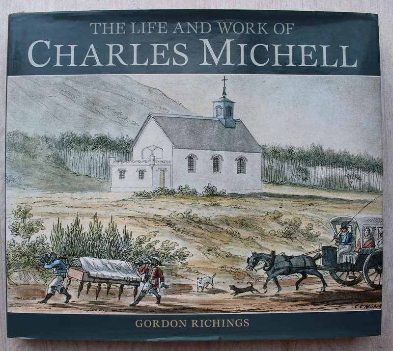Richings (Gordon) THE LIFE AND WORKS OF CHARLES MITCHELL