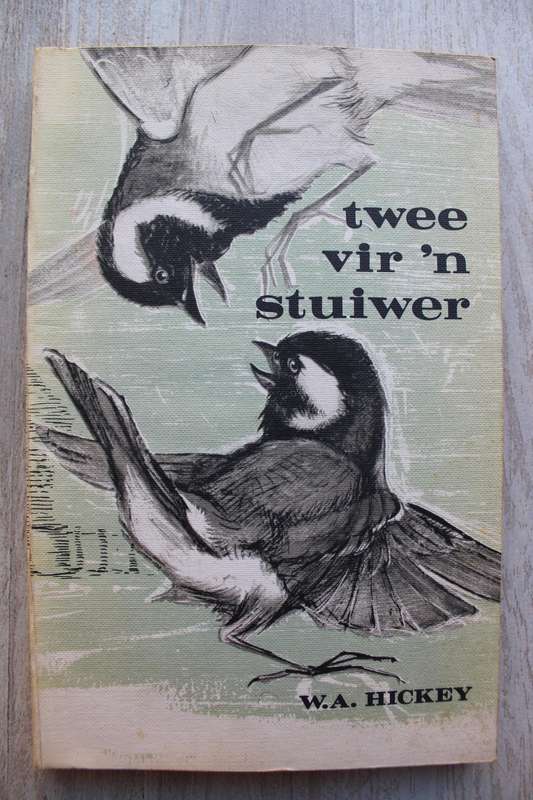 Twee vir 'n stuiwer - W.A. Hickey