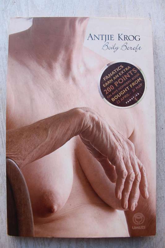 Body Bereft -  Antjie Krog
