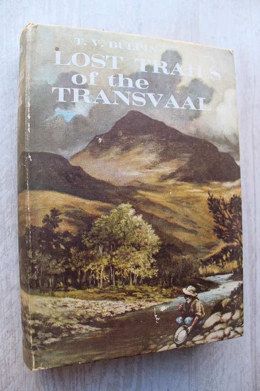 Lost Trails of the Transvaal - Bulpin