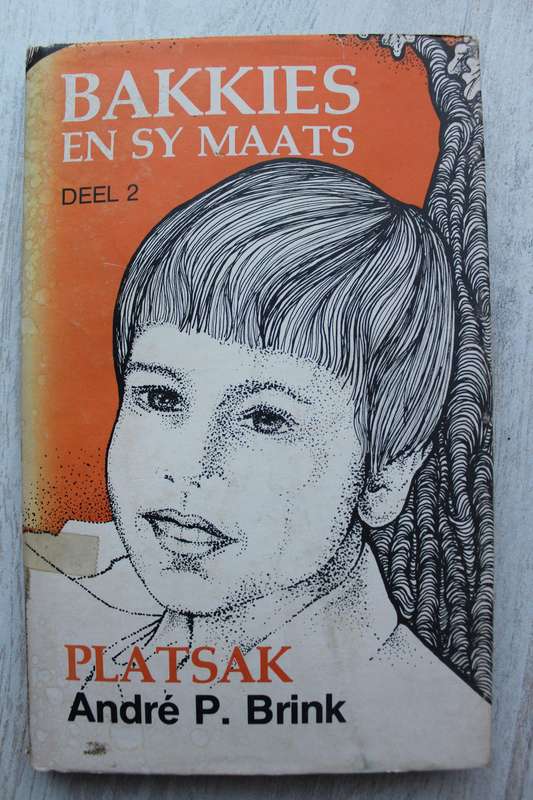 Andre P Brink - Bakkies en sy maats Deel 2 / Platsak