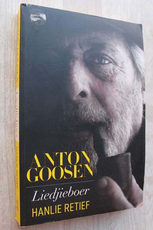 Anton Goosen - Liedjieboer