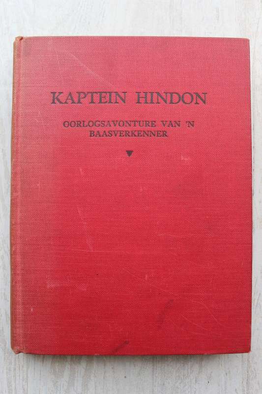Kaptein Hindon: Oorlogavonture van n Baasverkenner - Gustav S. Preller
