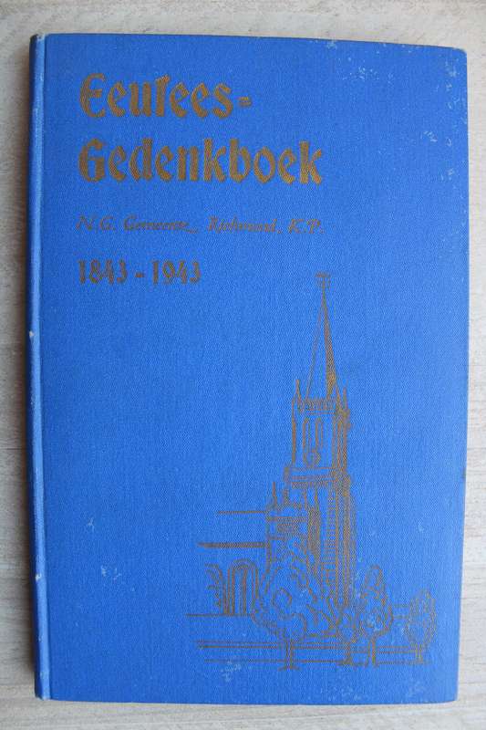 Eeufees Gedenkboek Richmond K.P. 1843 Tot 1943 - Oberholster