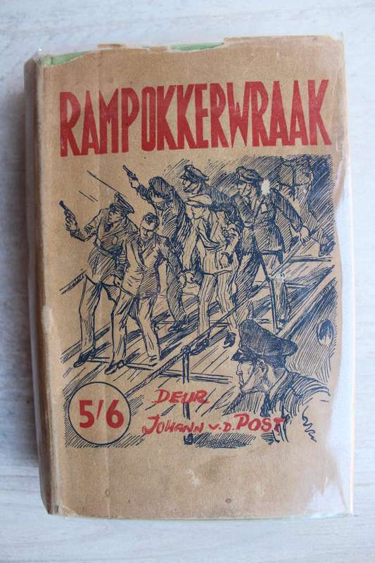 Rampokkerwraak - Johann van der Post