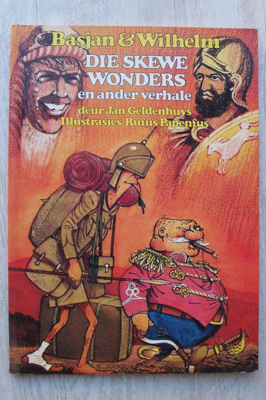Bashan & Wilhelm: Die Skewe Wonders & ander verhale - Jan Geldenhuys & Rufus Papenfus(Illustrator)