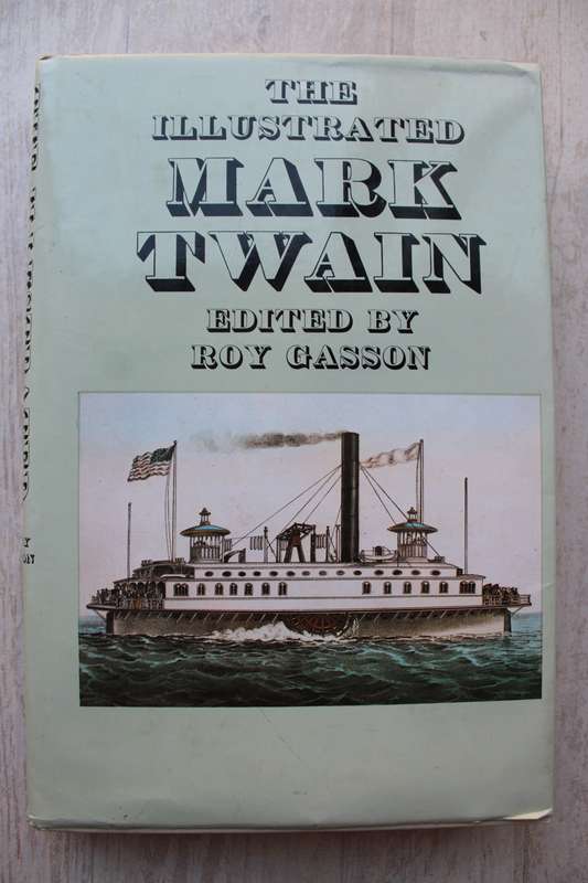 The Illustrated Mark Twain - Gasson