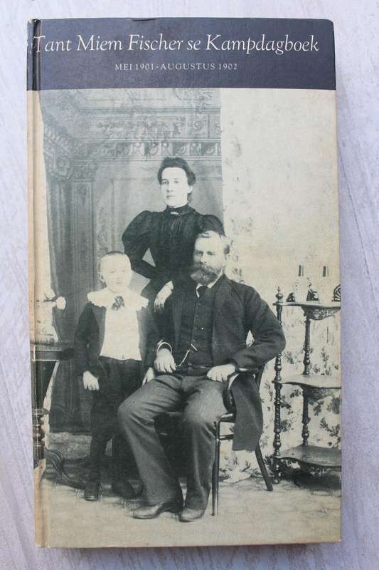 Tant Miem Fischer se Kampdagboek, Mei 1901- Augustus 1902, / Maria Fischer
