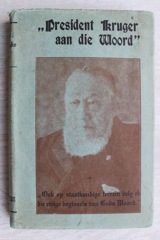 President Kruger aan die woord (JS du Plessis & DW Kruger)