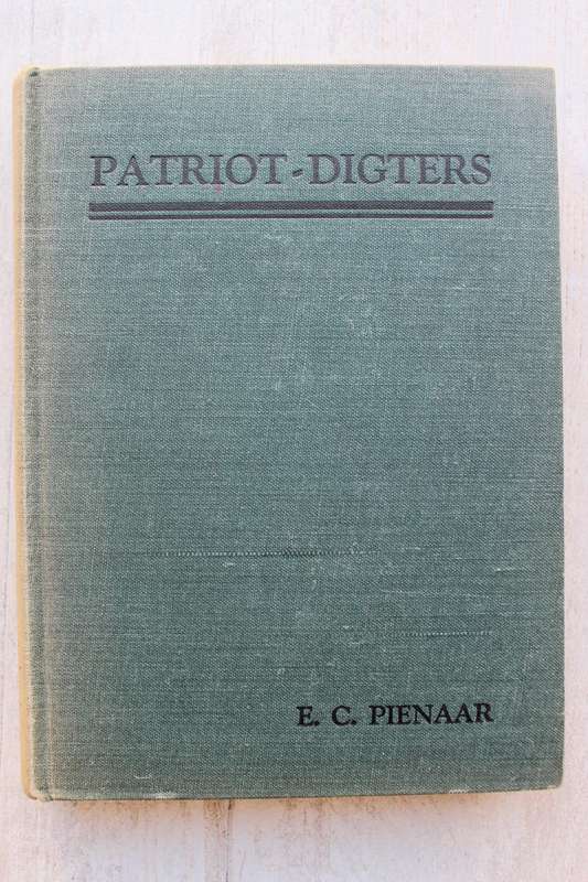 Patriot-Digters: Bloemlesing uit die Dig- en Rymwerk van die Patriot - Pienaar