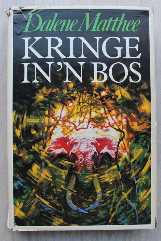 Kringe in'n bos Dalene Matthee