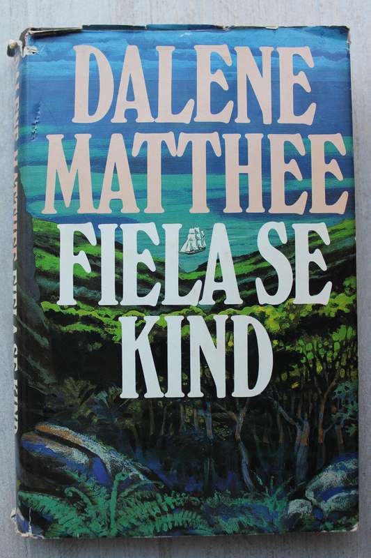 Fiela se kind - Dalene Matthee