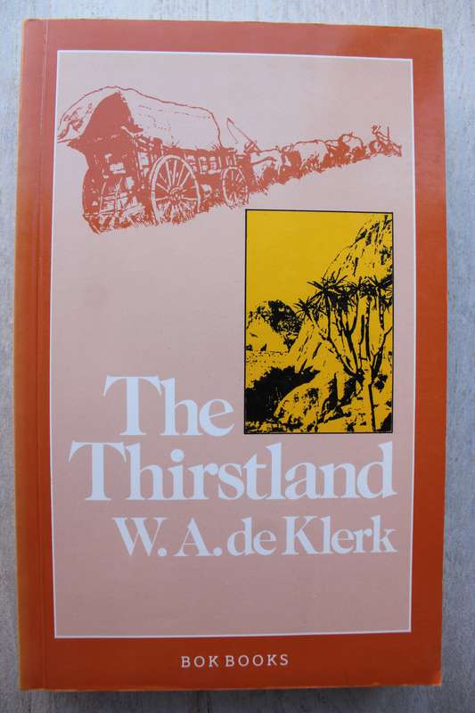 The Thirstland - W.A. de Klerk