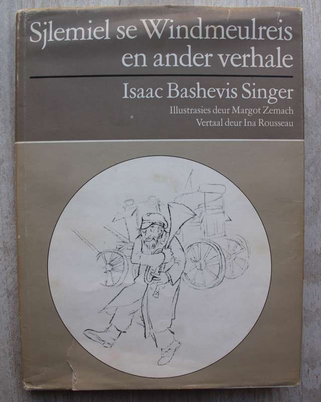 Sjlemiel se Windmeulreis en ander Verhale - Isaac Bashevis Singer