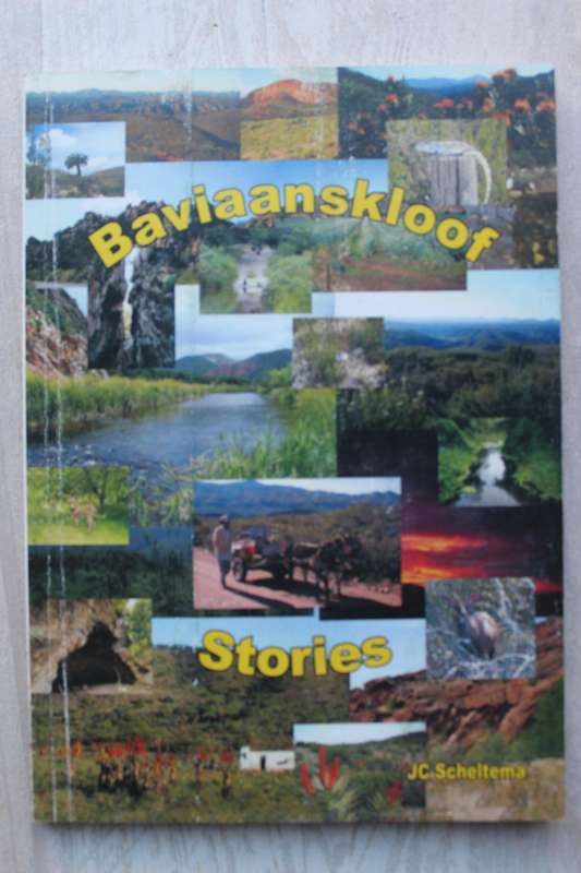 Baviaanskloof Stories - JC Scheltema.