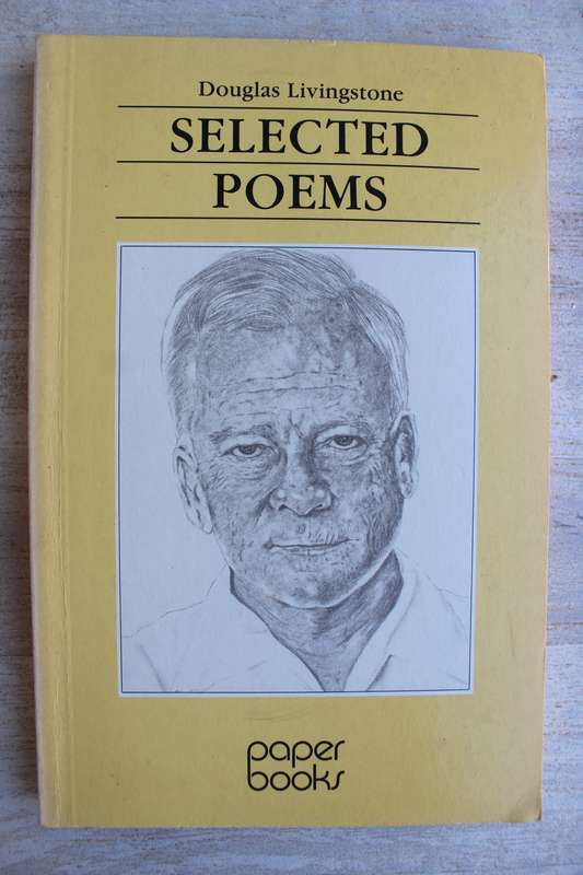 Douglas Livingstone Selected Poems