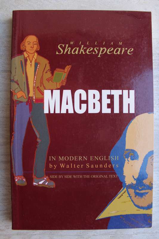 William Shakespeare - Macbeth in modern English by Walter Saunders
