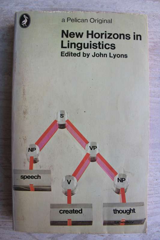 New horizons in Linguistics - John Lyons