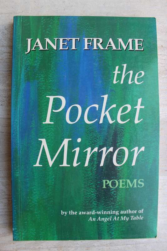 Janet Frame - The pocket mirror poems