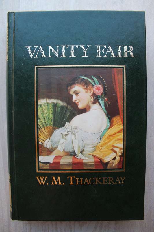 Vanity Fair - William Thackeray