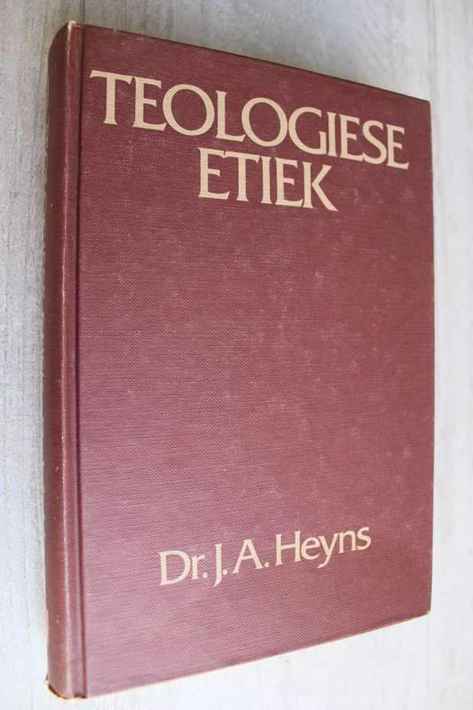 TEOLOGIESE ETIEK 1 - HEYNS