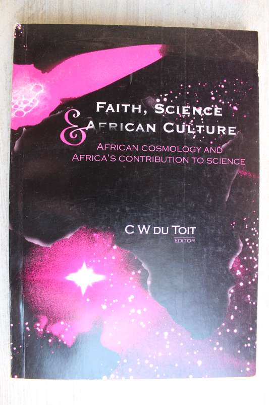 Faith, Science & African Culture - Du Toit