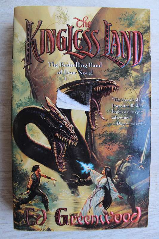 The Kingless land - Ed Greenwood / A Tale of the Band of Four