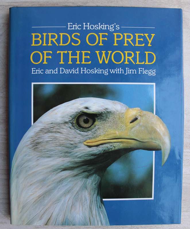 Eric Hosking's Birds of Prey of the World
