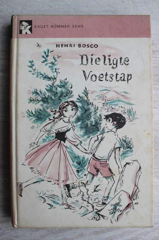 DIE LIGTE VOETSTAP , KADET NO 7 - HENRI BOSCO