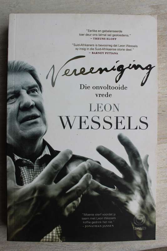 Vereeniging, die onvoltooide vrede - Leon Wessels