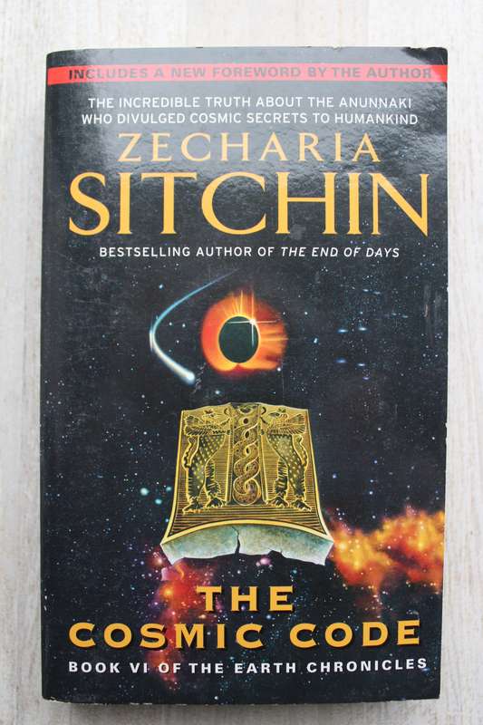 The Cosmic Code book VI of the Earth Chronicles - Zecharia Sitchin