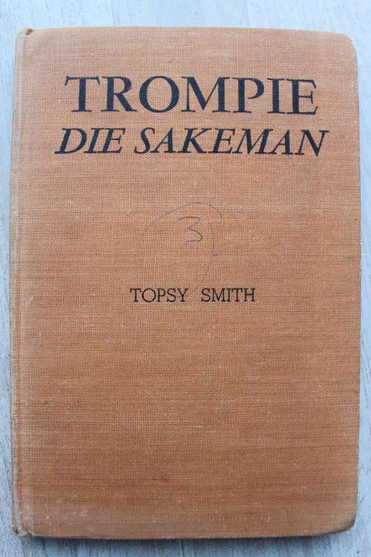 Trompie die Sakeman - Topsy Smith