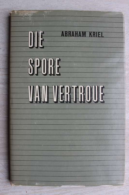 Die spore van vertroue - Abraham Kriel