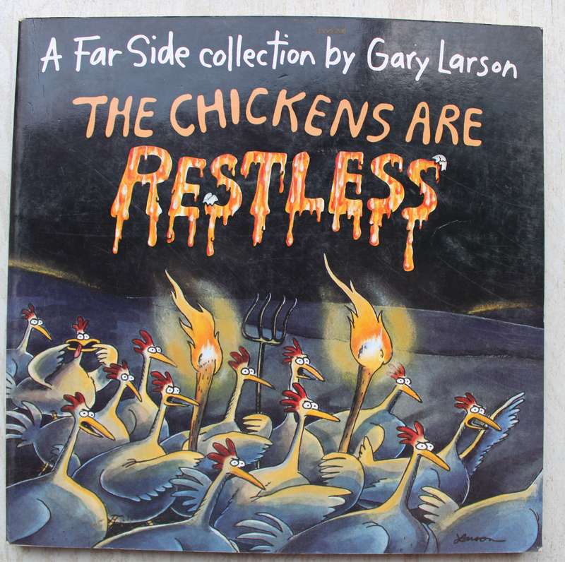 The Chickens are Restless, A Far Side Collection - Gary Larson