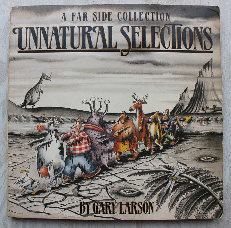 Unnatural Selections - Far Side collections - Gary Larson