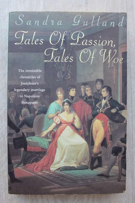 Tales of passion, tales of woe - Sandra Gulland