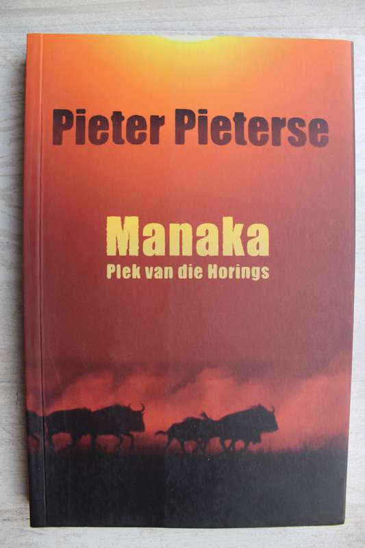 Manaka, plek van die horings - Pieter Pieterse