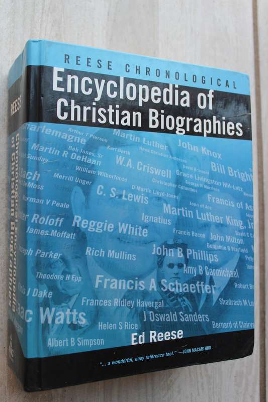 Reese Chronological Encyclopedia of Christian Biographies